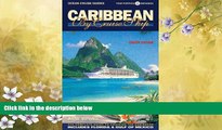 Choose Book Caribbean By Cruise Ship: The Complete Guide To Cruising The Caribbean