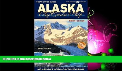 Online eBook Alaska By Cruise Ship - 8th Edition