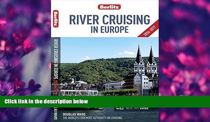 Online eBook Berlitz: River Cruising in Europe (Berlitz Cruise Guide)