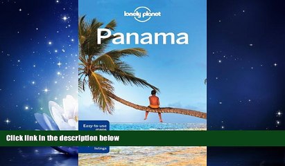 Choose Book Lonely Planet Panama (Travel Guide)