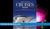 For you How to Sell Cruises Step-by-Step: A Beginner s Guide to Becoming a "Cruise-Selling" Travel