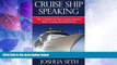Pdf Online Cruise Ship Speaking: How to Build a Six Figure Speaking Business While Traveling the