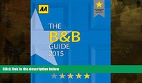 For you The B B Guide 2015 (AA Lifestyle Guides)