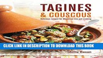 [EBOOK] DOWNLOAD Tagines and Couscous: Delicious recipes for Moroccan one-pot cooking GET NOW