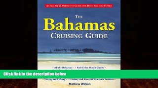 For you The Bahamas Cruising Guide