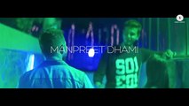 Hickey (Love Bite) - Official Music Video _ Manpreet Dhami