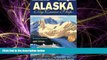 Online eBook Alaska by Cruise Ship: 7th Edition with Pullout Map The Complete Guide to Cruising