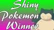 Shiny Pokemon Winner Announced!