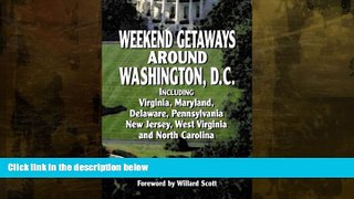 For you Weekend Getaways Around Washington, DC