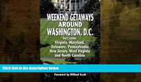 For you Weekend Getaways Around Washington, DC