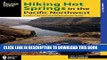 [PDF] Hiking Hot Springs in the Pacific Northwest: A Guide to the Area s Best Backcountry Hot