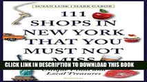 [PDF] 111 Shops in New York That You Must Not Miss: Unique Finds and Local Treasures Full Online