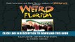 [PDF] Weird Florida: Your Travel Guide to Florida s Local Legends and Best Kept Secrets Popular