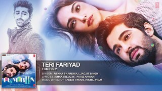 Teri Fariyad Full Song (///  _ Tum Bin 2 //// indian hd video 2016