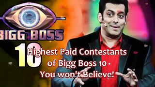 Highest Paid Contestants of Bigg Boss 10 - You won't Believe!