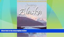 Enjoyed Read Cruising Alaska: A Traveler s Guide to Cruising Alaskan Waters   Discovering the