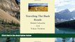 Books to Read  Traveling The Back Roads  British Columbia And Yukon Territority  Best Seller Books