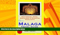 Pdf Online Malaga, Costa del Sol, Spain Travel Guide - Sightseeing, Hotel, Restaurant   Shopping