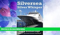 Online eBook Silversea Silver Whisper: Inspiration, advice and tips on cruising