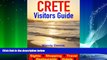 Choose Book Crete Visitors Guide  - Sightseeing, Hotel, Restaurant, Travel   Shopping Highlights
