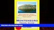 Enjoyed Read Montenegro (with Dubrovnik, Croatia) Travel Guide - Sightseeing, Hotel, Restaurant