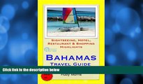 Enjoyed Read Bahamas, Caribbean Travel Guide - Sightseeing, Hotel, Restaurant   Shopping