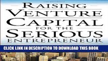 Best Seller Raising Venture Capital for the Serious Entrepreneur Free Read