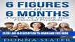 [PDF] 6 Figures in 6 Months: A Guide To Unleash Your Financial Freedom Popular Online