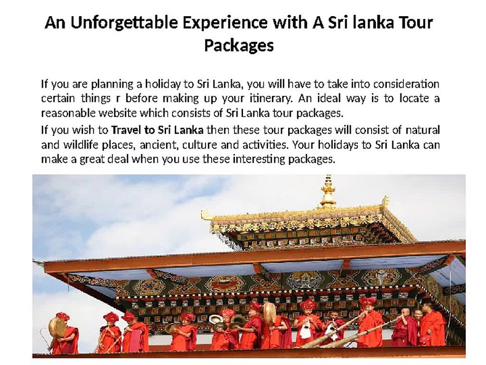 Experience with A Sri lanka Tour Packages