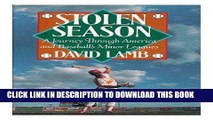 [PDF] Stolen Season: A Journey Through America and Baseball s Minor Leagues Popular Online