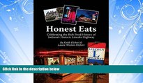 Choose Book Honest Eats: Celebrating the Rich Food History of Indiana s Historic Lincoln Highway