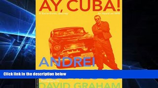 Must Have  Ay, Cuba!: A Socio-Erotic Journey  READ Ebook Online Audiobook