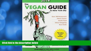 Enjoyed Read The Vegan Guide to New York City