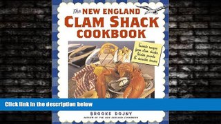 For you The New England Clam Shack Cookbook: Favorite Recipes from Clam Shacks, Lobster Pounds