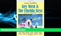 Choose Book June Keith s Key West   The Florida Keys: A Guide to the Coral Islands (June Keith s