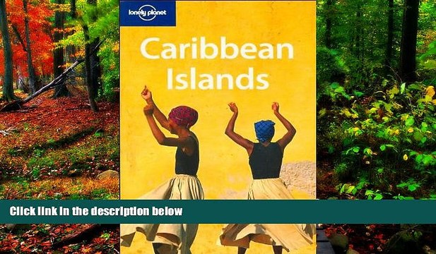Big Deals Lonely Planet Caribbean Islands (Multi Country Travel Guide) Full Read Most Wanted