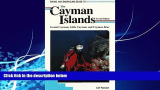 Books to Read  Diving and Snorkeling Guide to the Cayman Islands: Grand Cayman, Little Cayman, and