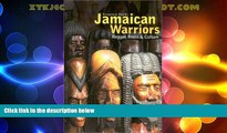 Must Have PDF  Jamaican Warriors : Reggae, Roots   Culture  Best Seller Books Best Seller