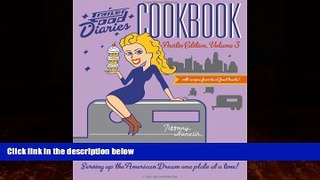 Choose Book Trailer Food Diaries Cookbook:: Austin Edition, Volume 3 (American Palate)