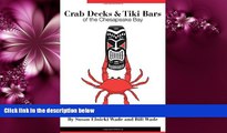 Enjoyed Read Crab Decks   Tiki Bars of the Chesapeake Bay