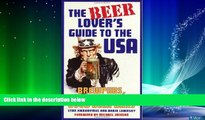 Choose Book The Beer Lover s Guide to the USA: Brewpubs, Taverns, and Good Beer Bars