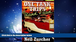 For you One Tank Trips Road Food: Diners, Drive-Ins, and Other Fun Places to Eat!