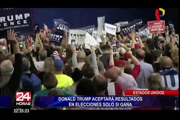 Donald Trump dice que aceptará resultados en elecciones solo si gana