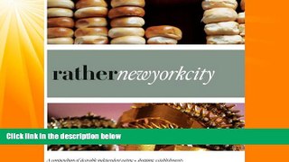 For you Rather New York City: eat.shop explore > discover local gems