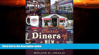 Online eBook Classic Diners of New Hampshire (America Through Time)