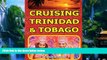 Big Deals  Cruising Trinidad   Tobago  Best Seller Books Best Seller