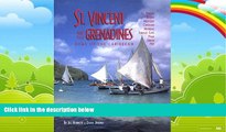 Big Deals  St. Vincent and the Grenadines: Bequia, Mustique, Canouan, Mayreau, Tobago Cays, Palm,