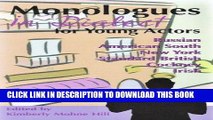 [PDF] FREE Monologues in Dialect for Young Actors (Young Actor Series,) [Read] Online