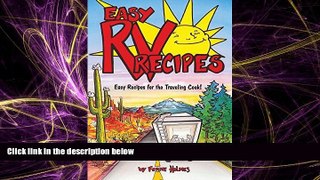 Popular Book Easy Rv Recipes: Recipes for the Traveling Cook (Cookbooks and Restaurant Guides) by