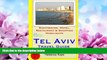 Online eBook Tel Aviv Travel Guide: Sightseeing, Hotel, Restaurant   Shopping Highlights by